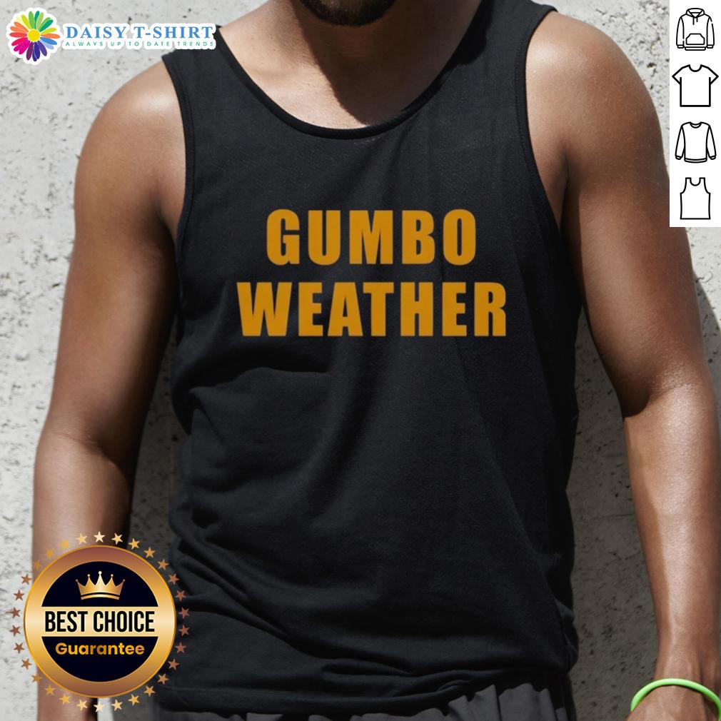 Top T Bob Hebert Wear Gumbo Weather Tank Top Top T Bob Hebert wearing a Gumbo Weather tank top, showcasing vibrant design and summer style in a sunny outdoor setting.