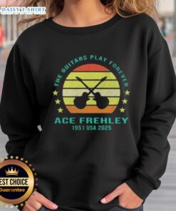 Alt Text: Ace Frehley 1951 USA sweatshirt featuring 'Top The Guitars Play Forever' design, perfect for music fans.