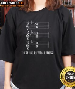 Women's tee featuring humorous music notes design, perfect for expressing joy during difficult times.