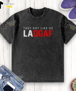 Top-They-Not-Like-Us Ladgaf 2025 washed t-shirt featuring a stylish design and comfortable fit for casual wear.