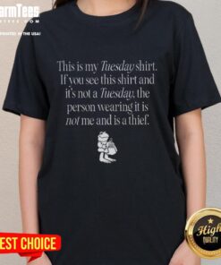 Funny ladies tee shirt with text 'This Is My Tuesday Shirt' designed for casual wear on Tuesdays.