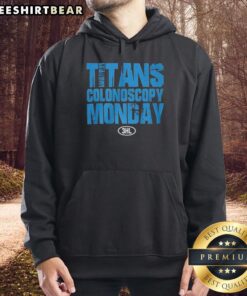 Top Titans Colonoscopy Monday 2025 hoodie featuring bold design for health awareness and team spirit.