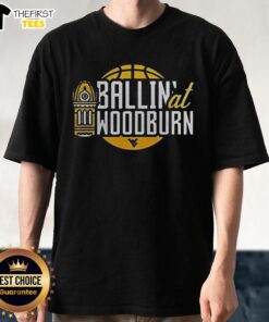 Alt Text: Top WVU Basketball Ballin' at Woodburn T-Shirt featuring vibrant graphics for fans and supporters of WVU sports.