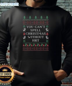 Cozy 'You Can't Spell Christmas Without HRT' ugly Christmas hoodie, perfect for festive celebrations and LGBTQ+ pride.