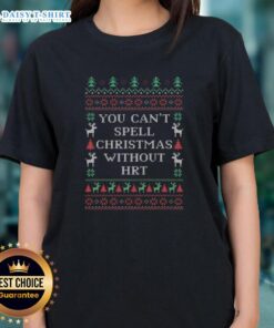 Ugly Christmas Ladies Tee featuring 'You Can't Spell Christmas Without HRT' design, perfect for festive celebrations.