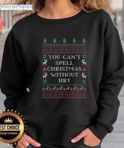Ugly Christmas sweatshirt featuring 'You Can't Spell Christmas Without Hrt' design, perfect for festive holiday celebrations.