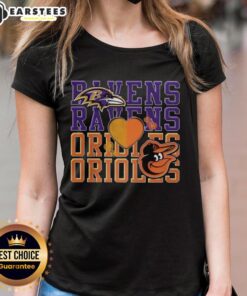 Awesome Baltimore Ravens NFL and Baltimore Orioles MLB ladies tee, perfect for sports lovers and fans.