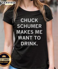 Awesome Chuck Schumer t-shirt design featuring a fun slogan, perfect for ladies who love political humor and style.