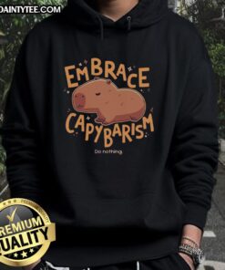 Awesome Embrace Capybarism Do Nothing Hoodie featuring a cozy design and playful capybara graphics for relaxed vibes.