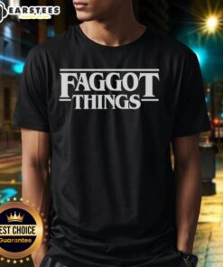 Awesome Faggot Things T-Shirt featuring bold graphic design and vibrant colors, perfect for expressing individuality.