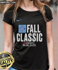 Alt Text: Awesome Fall Classic Toronto Blue Jays 2025 World Series ladies tee featuring vibrant team colors and logo.