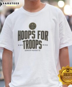 Awesome Hoops For Troops Denver Nuggets Basketball T-Shirt