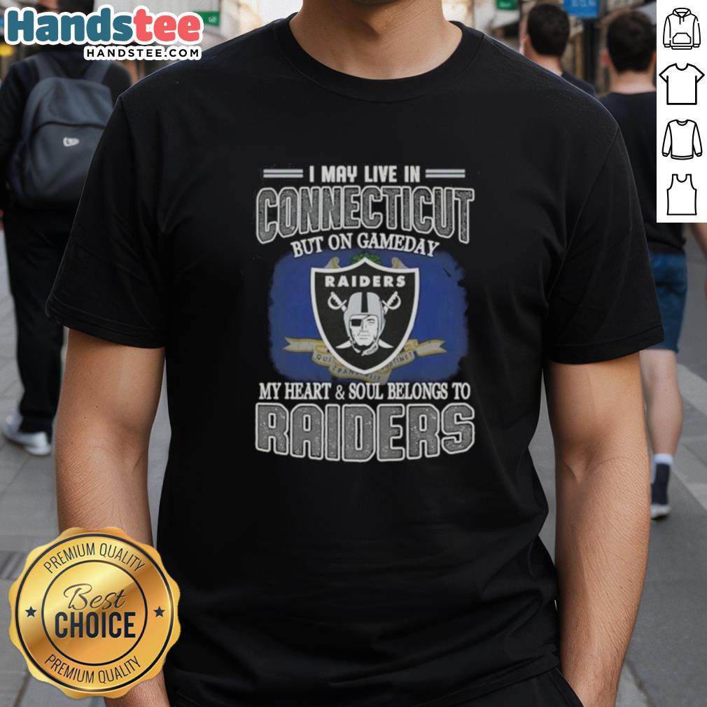 awesome-i-may-live-in-connecticut-but-on-gameday-my-heart-and-soul-belongs-to-raiders-t-shirt-1 Alt Text: Awesome Raiders T-Shirt for fans in Connecticut, showcasing pride on game day with a bold design and slogan.