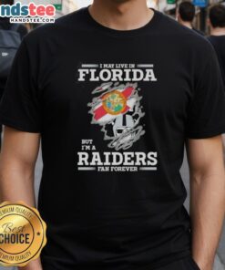 Awesome Raiders fan T-shirt: 'I May Live In Florida But I'm A Raiders Fan Forever' design for loyal supporters.