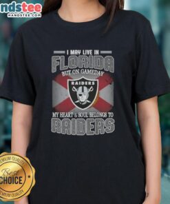 Awesome I May Live In Florida But On Gameday My Heart And Soul Belongs To Raiders T-Shirt - Image 3
