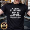 Alt Text: Awesome If You're Flirting With Me Please Let Me Know T-Shirt design featuring playful text for flirty fashion.