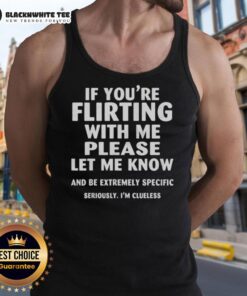 Front view of an 'Awesome If You're Flirting With Me' tank top featuring a playful design, perfect for casual flirting.
