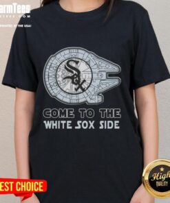 Alt Text: Awesome Star Wars Come to the Chicago White Sox Side Ladies Tee featuring vibrant graphics and team colors.