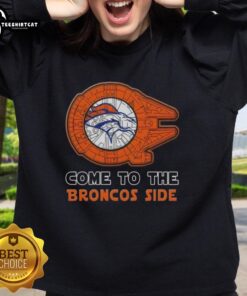 Awesome Star Wars Come to the Denver Broncos Side Sweatshirt featuring iconic characters and team colors.