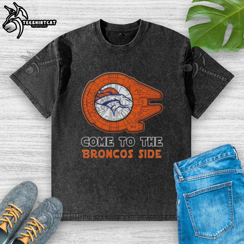 awesome-star-wars-come-to-the-denver-broncos-side-washed-t-shirt Awesome Star Wars Denver Broncos side washed t-shirt featuring iconic graphics and comfortable fit for fans.