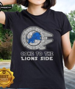 Awesome Star Wars Come To The Detroit Lions Side Ladies Tee featuring a stylish design for fans of both franchises.