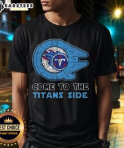 Awesome Star Wars Come To The Tennessee Titans Side T-Shirt featuring a unique design for fans of both franchises.