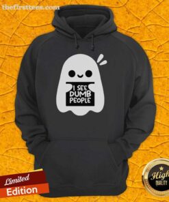 Cute Ghost I See Dumb People Hoodie featuring a playful ghost graphic and bold text, perfect for fun casual wear.