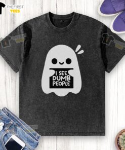 Cute ghost graphic on a 'I See Dumb People' washed t-shirt, perfect for Halloween or casual wear.