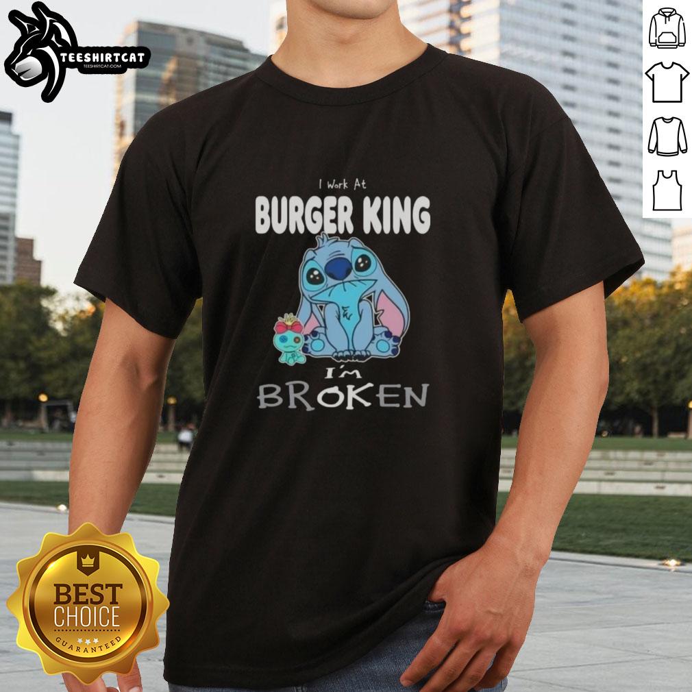 cute-stitch-i-work-at-burger-king-im-broken-t-shirt-1 Alt Text: Cute Stitch I Work At Burger King I'M Broken T-Shirt design featuring Stitch and playful text for Disney fans.
