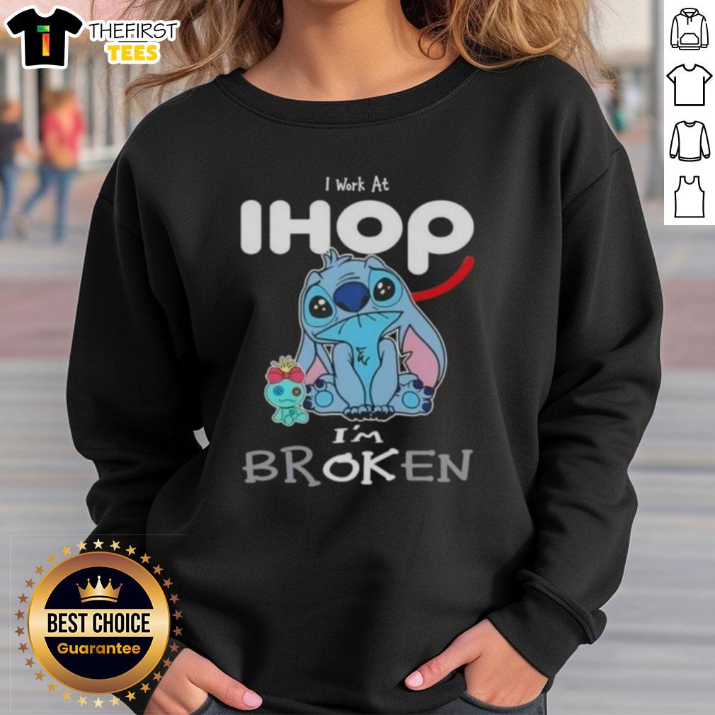 cute-stitch-i-work-at-ihop-im-broken-sweatshirt Cute Stitch sweatshirt with 'I work at IHOP, I'm broken' design, perfect for fans of Disney and cozy fashion.