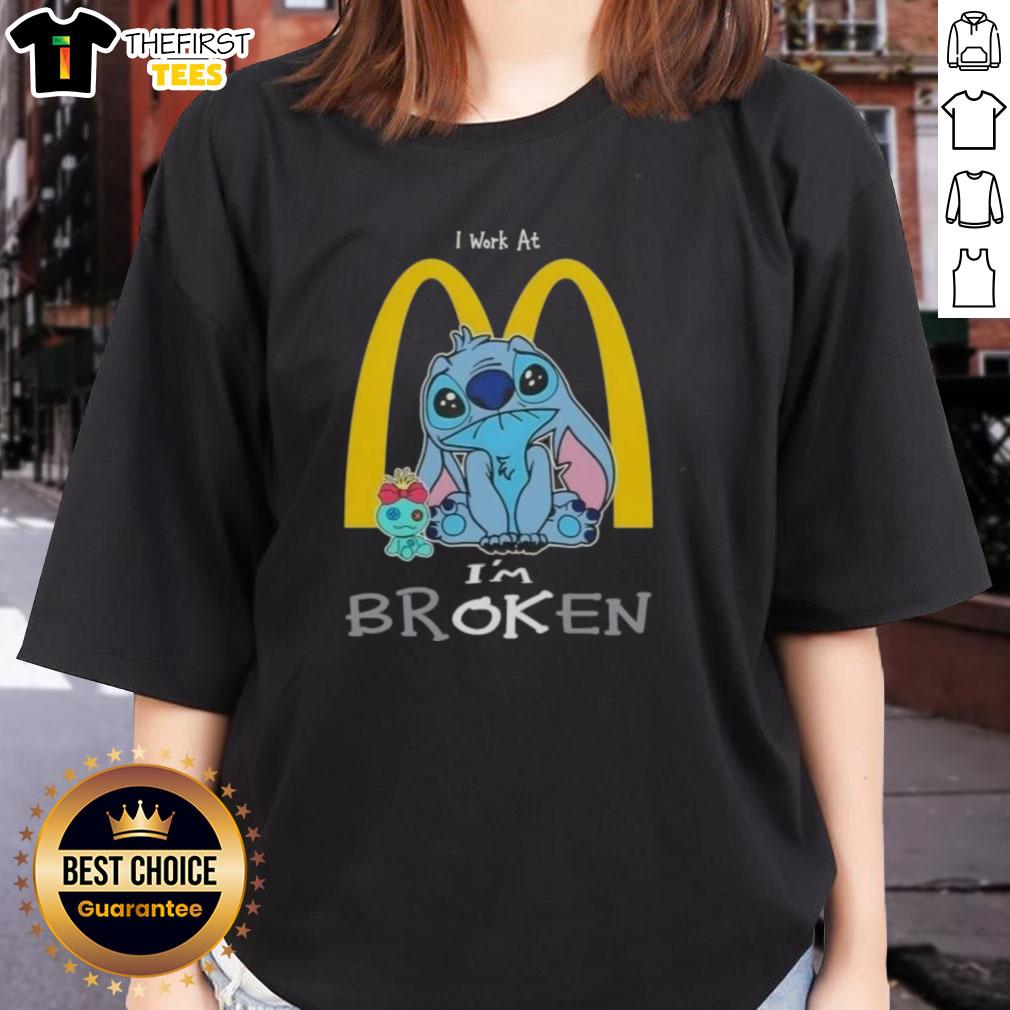 cute-stitch-i-work-at-mcdonalds-im-broken-ladies-tee Cute Stitch I Work At McDonald's I'm Broken ladies tee featuring a playful design and vibrant colors.