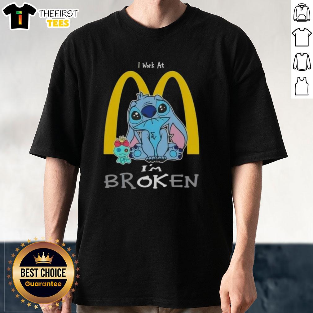 cute-stitch-i-work-at-mcdonalds-im-broken-t-shirt Alt Text: Cute Stitch I Work At McDonald's I'm Broken T-Shirt design featuring a playful Stitch graphic and fun text.