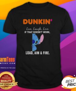 Alt Text: Cute Stitch X Dunkin' T-shirt featuring Live Laugh Love and Load Aim Fire graphics for trendy casual wear.
