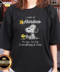 Alt Text: Cute Snoopy and Woodstock on a ladies tee, featuring I work at Hardee's, it's fine, I'm fine, everything is fine.