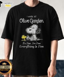 Alt Text: Cute Snoopy and Woodstock on 'I Work At Olive Garden It's Fine' t-shirt, perfect for fans of Peanuts and casual style.