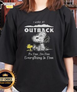 Cute tired Snoopy and Woodstock graphic on a ladies tee, featuring 'I work at Outback Steakhouse, it's fine' quote.