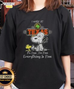 Alt Text: Cute Snoopy and Woodstock graphic on a ladies tee, featuring I work at Texas Roadhouse, its fine, Im fine.