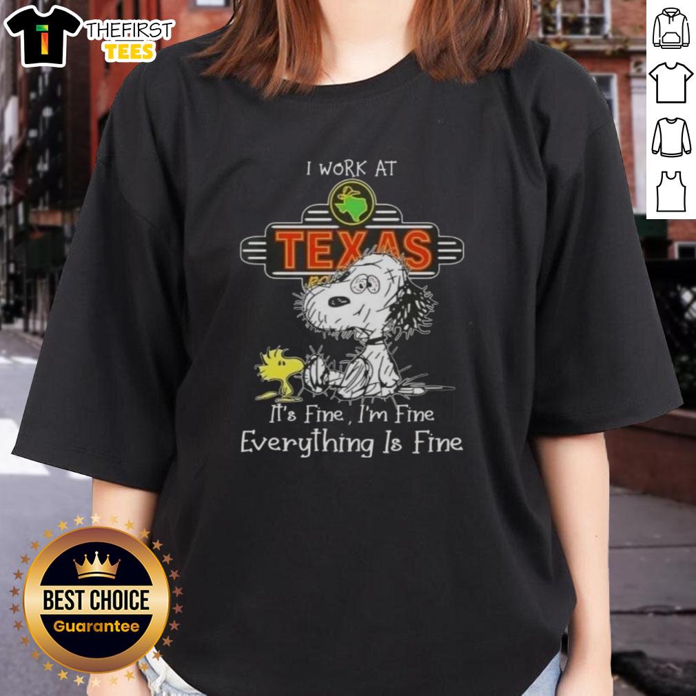 cute-tired-snoopy-and-woodstock-i-work-at-texas-roadhouse-its-fine-im-fine-everything-is-fine-ladies-tee Alt Text: Cute Snoopy and Woodstock graphic on a ladies tee, featuring I work at Texas Roadhouse, its fine, Im fine.