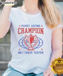 Funny Pussy Eating Champion No.1 Taste Tester Trophy on a ladies tee, perfect for humorous gift and playful attire.