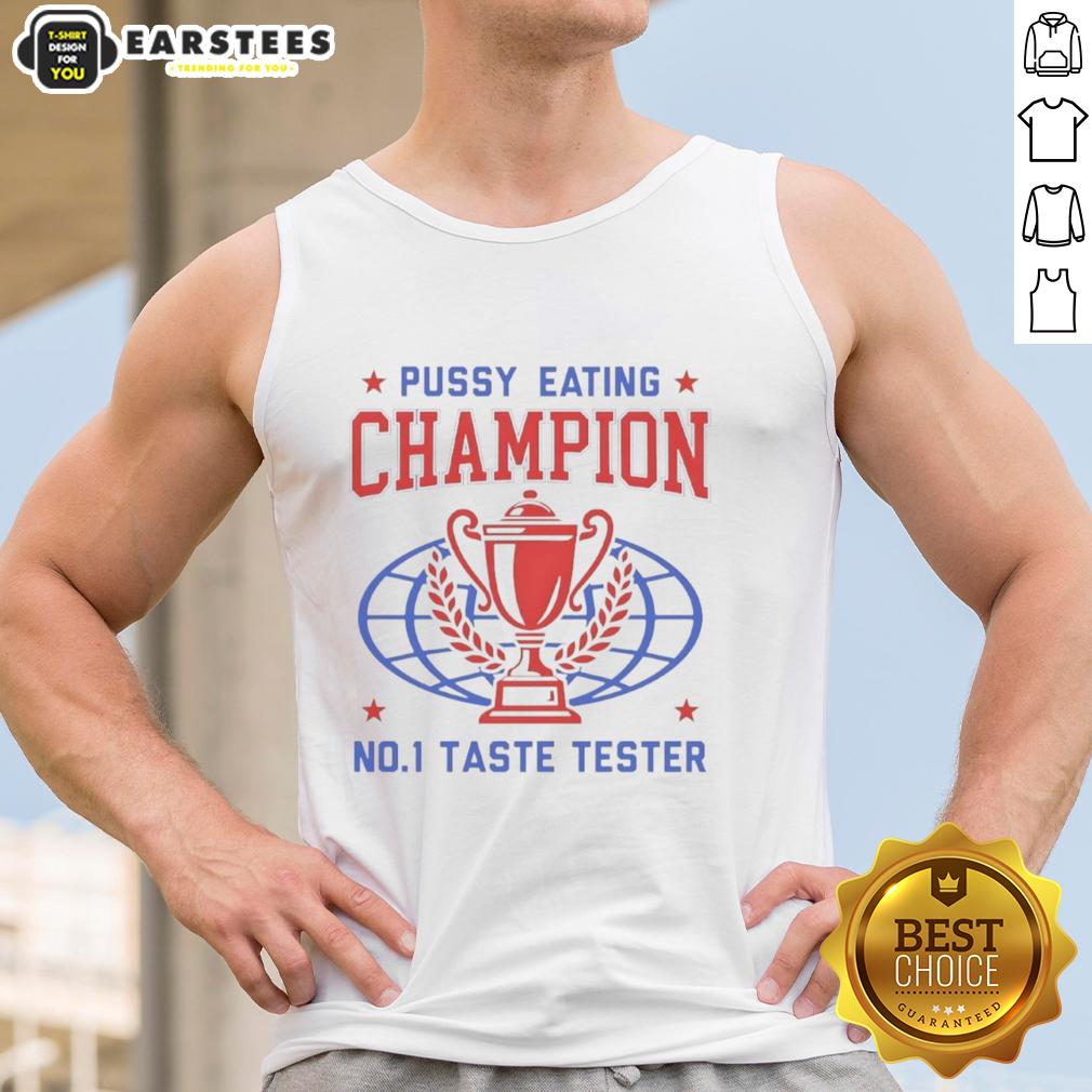 funny-pussy-eating-champion-no1-taste-tester-trophy-tank-top Funny Pussy Eating Champion No.1 Taste Tester Trophy Tank Top featuring a playful design for humor lovers.