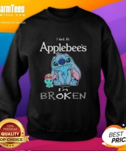 Alt Text: Funny I Work at Applebee's I'm Broken sweatshirt design, perfect for casual wear and Applebee's fans.