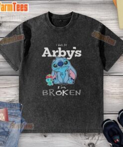 Funny Stitch 'I Work at Arby's, I'm Broken' washed t-shirt design showcasing humor in fast food apparel.