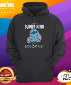 Funny Stitch I Work At Burger King I'm Broken Hoodie featuring a humorous graphic design and vibrant colors.