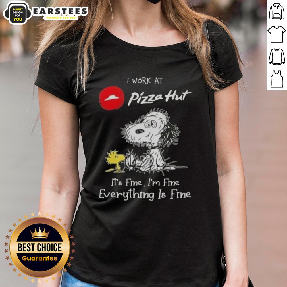funny-tired-snoopy-and-woodstock-i-work-at-pizza-hut-its-fine-im-fine-everything-is-fine-ladies-tee Funny Snoopy and Woodstock graphic on a Ladies Tee, featuring 'I work at Pizza Hut, it's fine, I'm fine, everything is fine.'