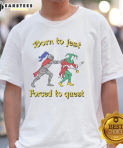 Good Born To Jest Forced To Quest T-Shirt design featuring playful graphics and bold text for gaming enthusiasts.