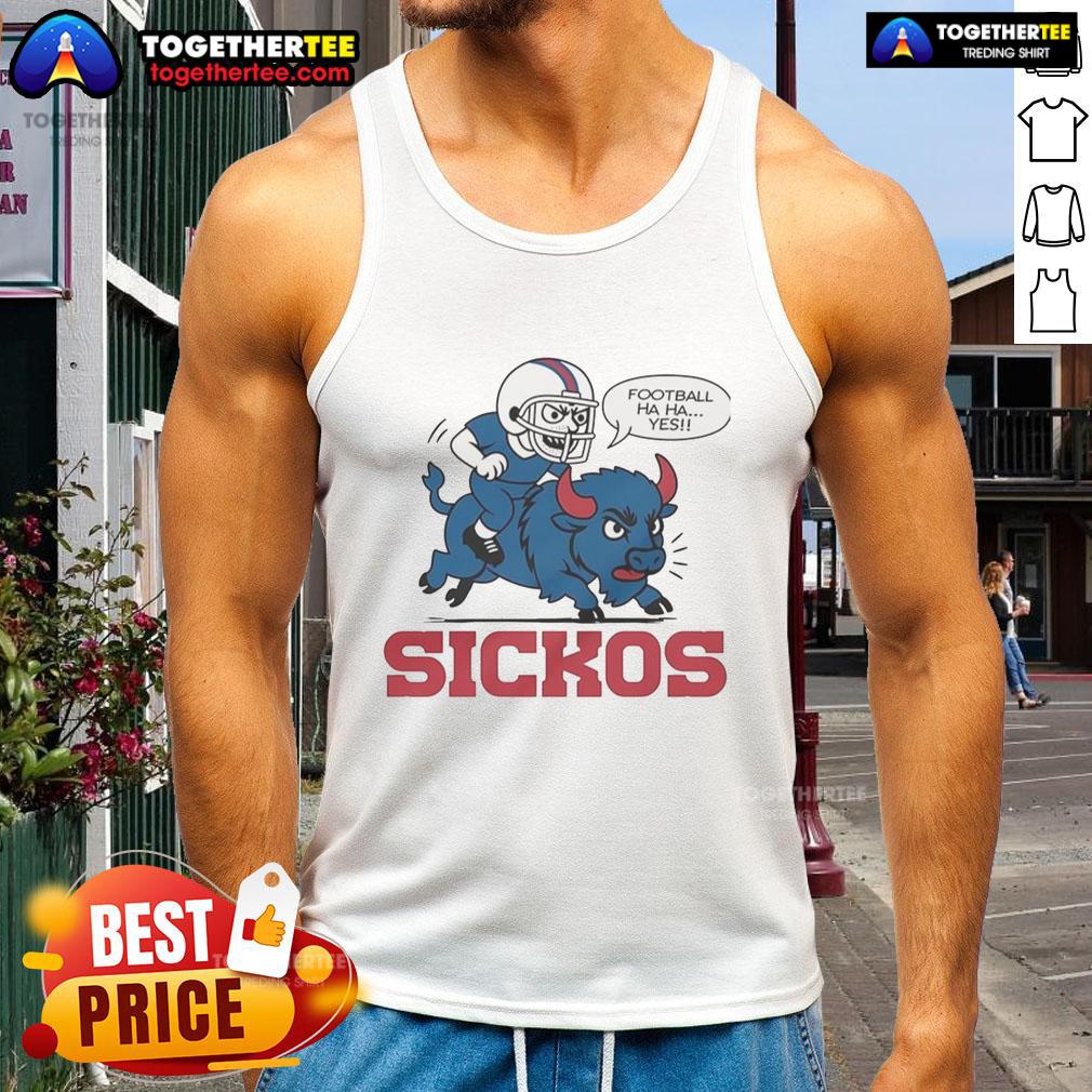 Good Buffalo Bills Nfl Sickos Football Haha Yes Cartoon Tank Top Cartoon of a Buffalo Bills fan in a tank top, showcasing NFL spirit with a humorous twist. Perfect for Sickos fans!
