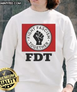Good Fight Fascism Together logo sweatshirt featuring a bold design promoting unity against fascism.