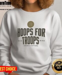 Good Hoops For Troops Toronto Raptors basketball sweatshirt featuring team logo and vibrant colors, perfect for fans.