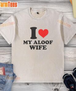 Good I Heart My Aloof Wife washed t-shirt design featuring a playful heart graphic and stylish font.