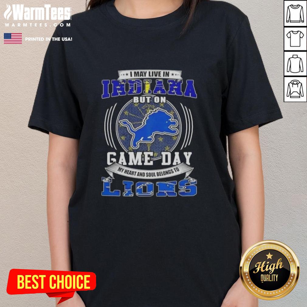 good-i-may-live-in-indiana-but-on-game-day-detroit-lions-football-ladies-tee Womens Detroit Lions football tee, perfect for game day, showcasing pride for the team while living in Indiana.